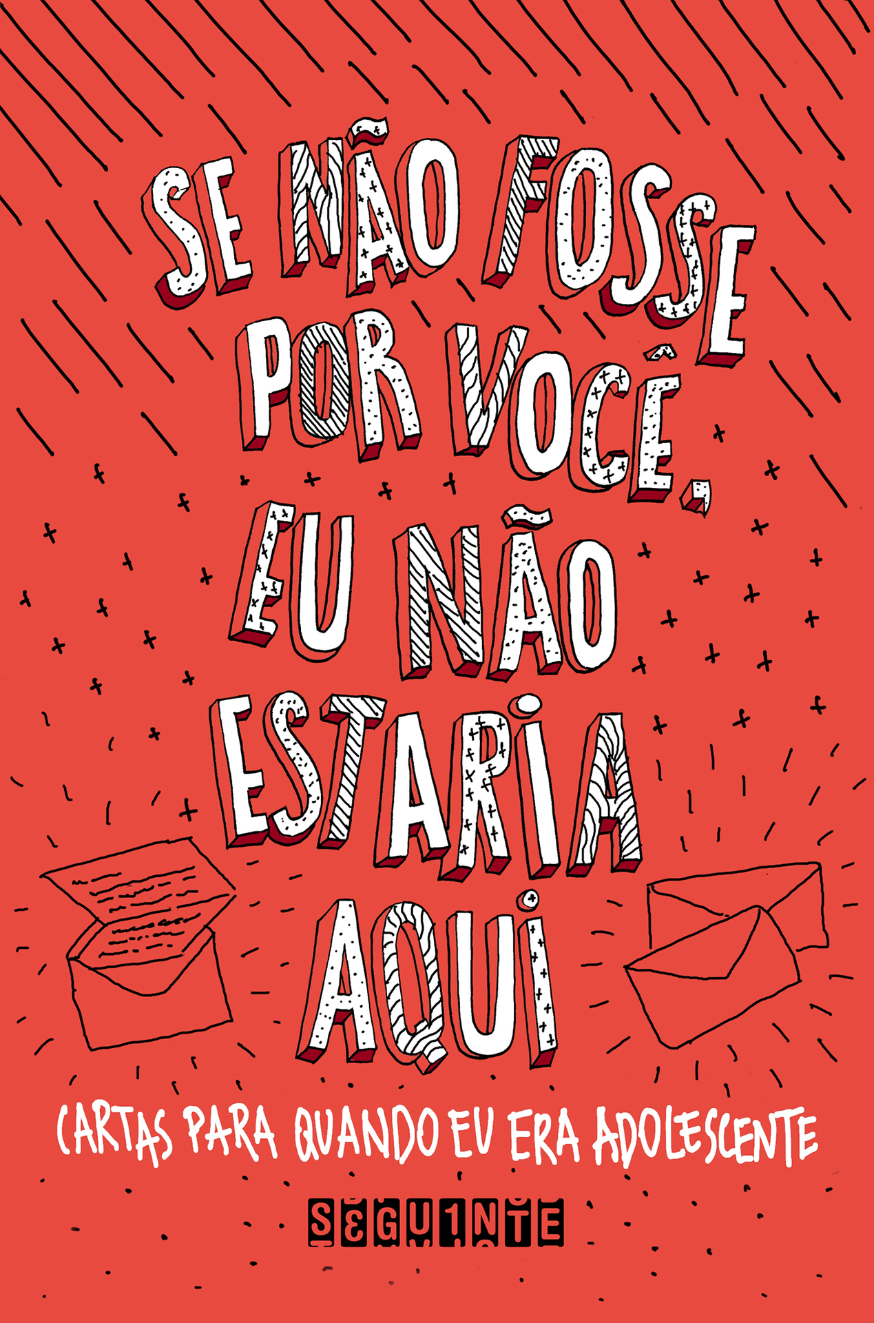 Se não fosse por você, eu não estaria aqui
